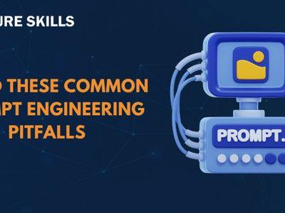 Common Mistakes in writing Prompt and How to Avoid Them 